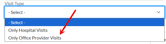 7. Step seven of patient portal medical records retrieval Step Seven: Select Only Office Provider Visits from the Visit Type drop down.